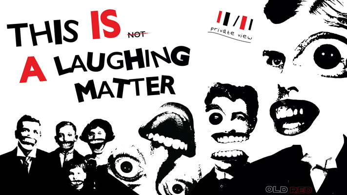 The Old Red Bus Station presents its next open call exhibition... 'This IS a Laughing Matter'